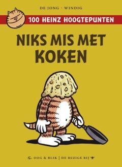 Heinz, 100 hoogtepunten : 03. Niks mis met koken