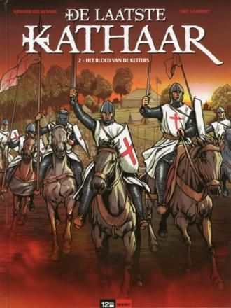 Laatste Kathaar, De : Hc02. Het bloed van de ketters