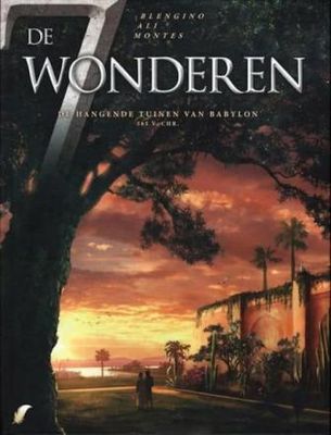 7 Wonderen, De : Hc02. De hangende tuinen van Babylon - 585 v. Chr