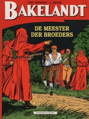 Bakelandt : 05. De meester der broeders