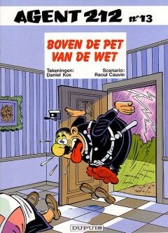 Agent 212 : 13. Boven de pet van de wet