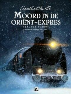 Agatha Christie : 01. Hercule Poirot : Moord in de Oriënt-Expres