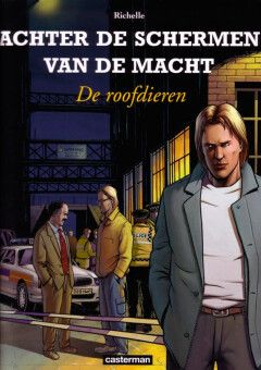 Achter de schermen van de macht : Hc08. De roofdieren