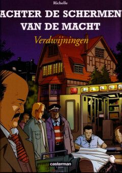 Achter de schermen van de macht : Hc07. Verdwijningen