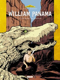Zwarte loge, De - William Panama : Hc02. Het moment van de Krokodil