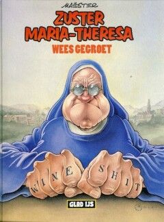 Zuster Maria-Theresa van Scherpenheuvel : Hc02. Wees gegroet