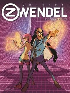 Zwendel : 02. De leerling-slechterik