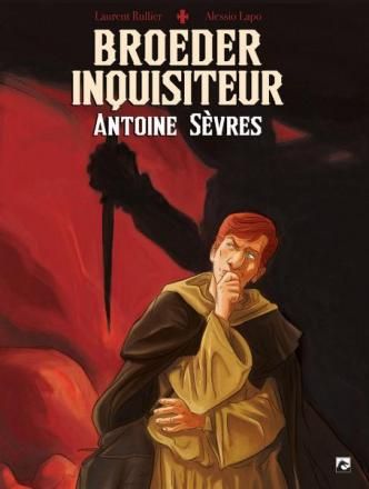 Antoine Sèvres : Hc00. Broeder Inquisiteur
