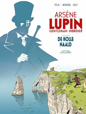 Arsène Lupin : Hc01. De holle naald