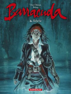 Barracuda : 04. Rebellie