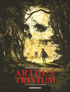 Arthus Trivium : 03. De jonge gevangene