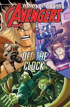 Avengers, Marvel Action : 05. Een dagje vrij