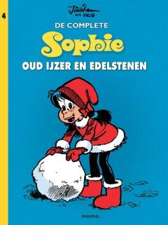 Sophie, Klassiekers gebundeld! - De complete Sophie : Hc04. Oud ijzer en edelstenen