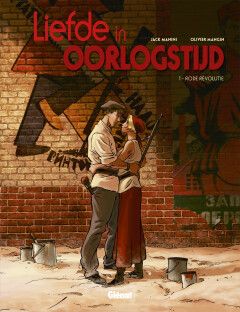 Liefde in oorlogstijd : Hc01. Rode revolutie