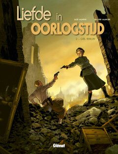 Liefde in oorlogstijd : Hc03. Geel Berlijn