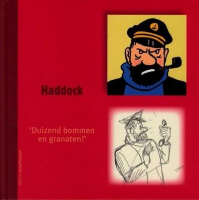 Kuifje, Monografieën : Hc04. Haddock - &#39;Duizend bommen en granaten!&#39;