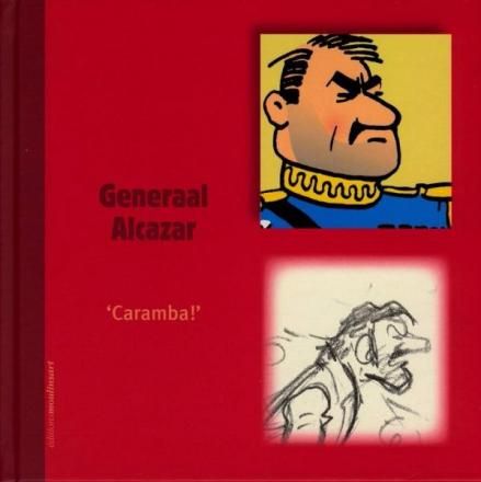 Kuifje, Monografieën : Hc10. Generaal Alcazar - &#39;Caramba!&#39;