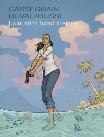 Vrije vlucht : Hc162. Laat mijn hand niet los