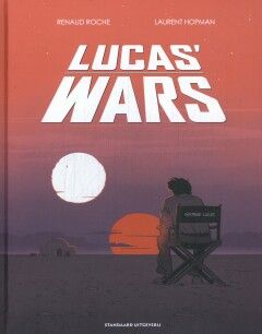 George Lucas : Hc00. Lucas&#39; Wars