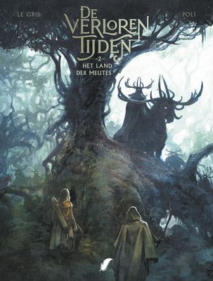 Verloren tijden, De : 02. Het land der meutes