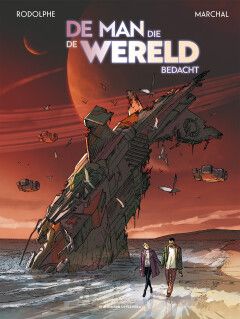 Man die de wereld bedacht, De : Hc00. De man die de wereld bedacht