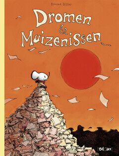 Dromen &amp; muizenissen : Hc00. Dromen &amp; muizenissen