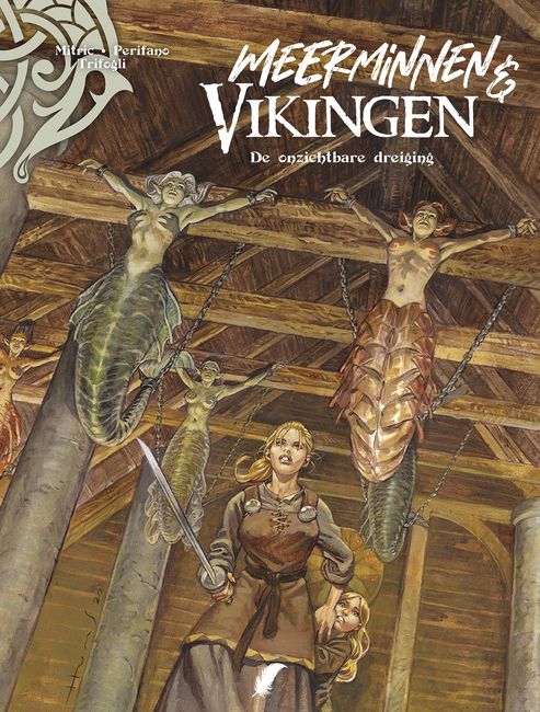 Meerminnen &amp; Vikingen : 04. De onzichtbare dreiging