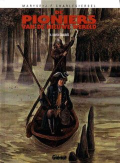 Pioniers van de nieuwe wereld, De : Hc14. Bayou Chaouïs
