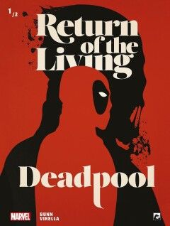 Deadpool : 07. Return of the living Deadpool 1