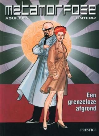 Metamorfose [Fonteriz] : 01. Een grenzeloze afgrond