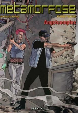 Metamorfose [Fonteriz] : 03. Angstcomplex