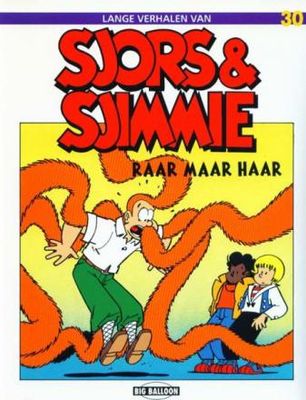 Sjors en Sjimmie : 30. Raar maar haar