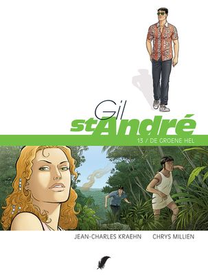 Gil St André (Spoorloos) : 13. De groene hel