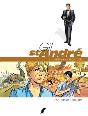 Gil St André (Spoorloos) : Hc11. Afrikaans avontuur