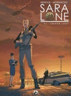 Sara Lone : 03. Sniper Lady