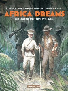 Africa Dreams : Hc03. Die goede meneer Stanley