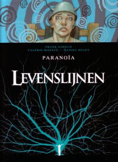 Levenslijnen : Hc04. Paranoïa