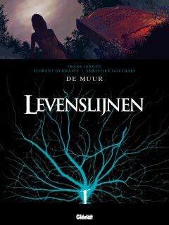 Levenslijnen : Hc10. De muur