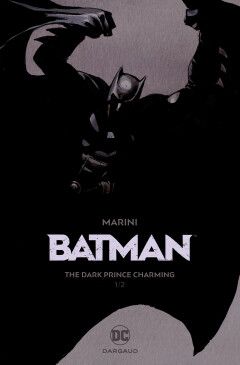 Batman : Hc01. The Dark Prince Charming 1