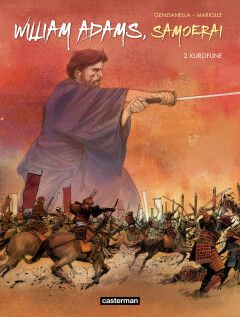 William Adams, samoerai : 02. Kurofune