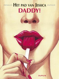 Jessica Blandy, Het pad van Jessica : 01. Daddy!