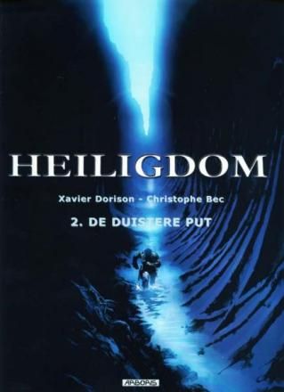 Heiligdom : 02. De duistere put