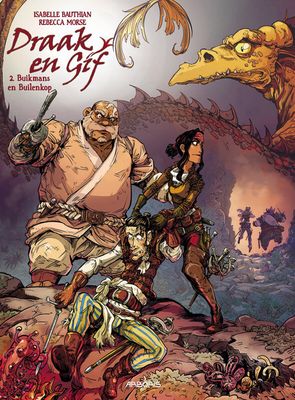 Draak en gif : 02. Buikmans en Builenkop