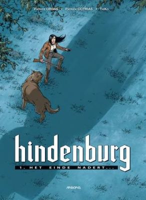 Hindenburg : 01. Het einde nadert...