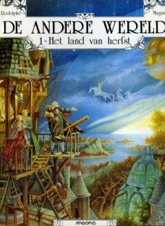 Andere wereld, De : 01. Het land van herfst