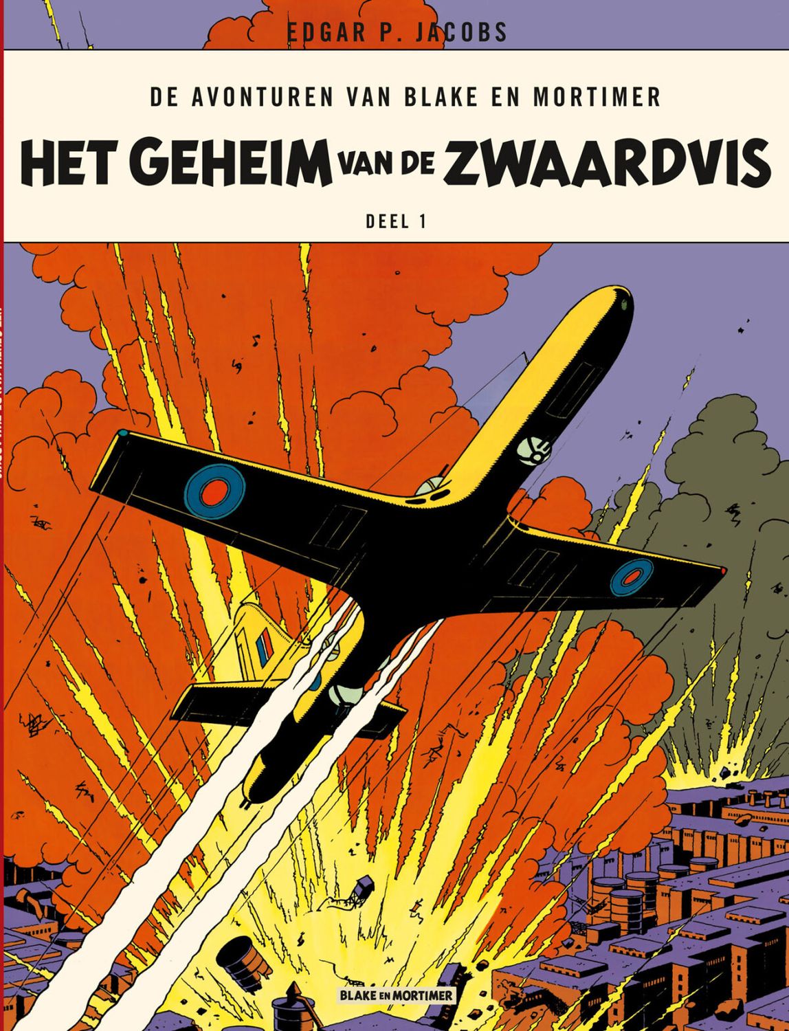 Blake en Mortimer : 01. Het geheim van de Zwaardvis 1 (H2021)