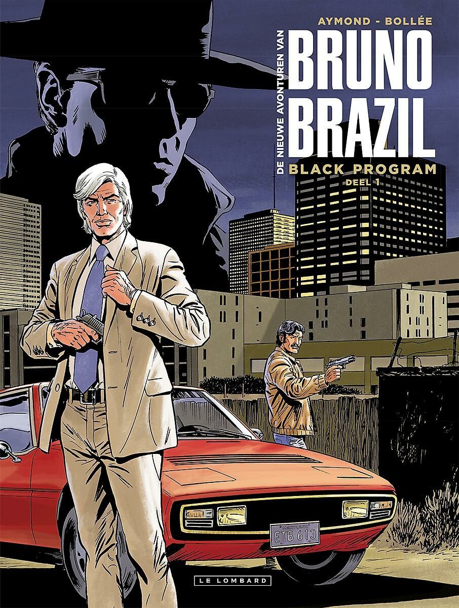 Bruno Brazil, de nieuwe avonturen van : 01. Black Program 1