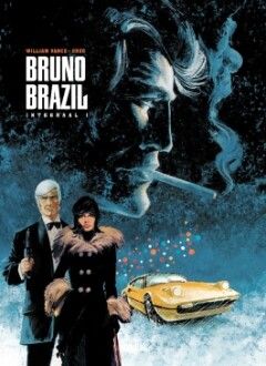 Bruno Brazil integraal : Hc01. Bruno Brazil integraal 1