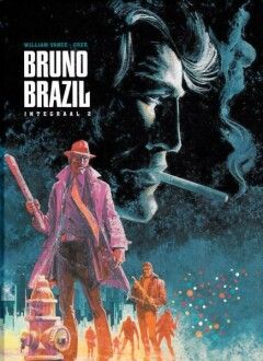 Bruno Brazil integraal : Hc02. Bruno Brazil integraal 2