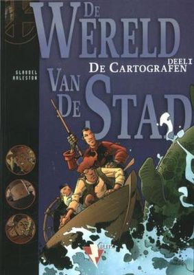 Cartografen, De : 01. De wereld van de stad